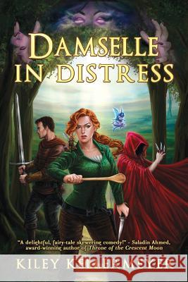 Damselle in Distress Kiley Kellermeyer Emily Boyter Ariel Burgess 9781518623752