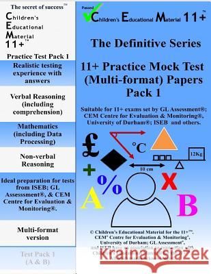 11+ Practice Mock Pack 1 Children's Educational Material for the  A. Matalia 9781518634772 Createspace Independent Publishing Platform