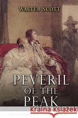 Peveril of the Peak Sir Walter Scott 9781518635106 Createspace