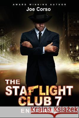 The Starlight Club 7: End Game Joe Corso Marina Shipova 9781518637971