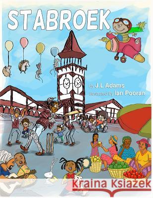 Stabroek J. L. Adams 9781518643996 Createspace