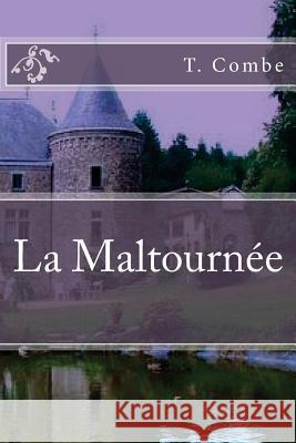 La maltournee Ballin, Georges 9781518646058 Createspace