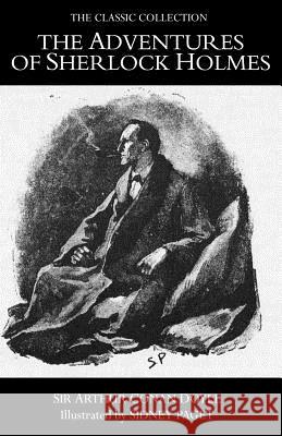 The Adventures of Sherlock Holmes Sir Arthur Conan Doyle 9781518655265 Createspace