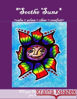 Soothe Suns: Adult Coloring Book Jenny Carlisle Carrington 9781518659621