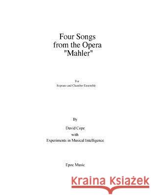 Four Songs from the Opera 