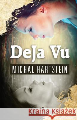 Deja Vu Michal Hartstein 9781518663109