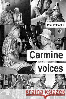 Carmine Voices Paul Polansky 9781518663321