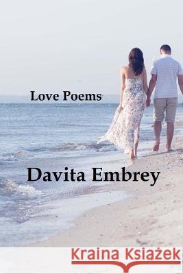 Love Poems MS Davita Embrey Dreamstime by Rastorguev 9781518669606