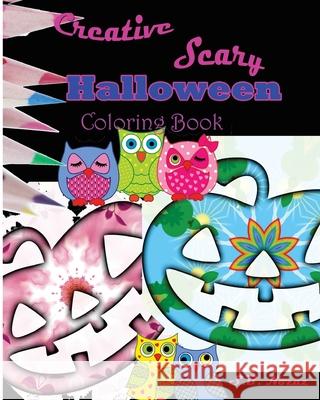 Creative Scary Halloween Coloring Book S. B. Nozaz 9781518674297 Createspace Independent Publishing Platform