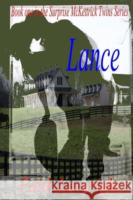 Lance Faith Loveright 9781518684913 Createspace