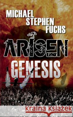 Arisen: Genesis Michael Stephen Fuchs 9781518686252
