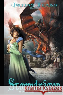 Stormdragon: Epic Fantasy Adventure Heather Choate Aaron Hover 9781518693533 Createspace