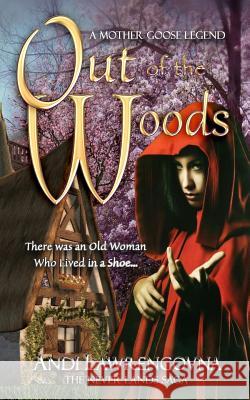 Out of the Woods: A Charming Short Story Andi Lawrencovna 9781518694707