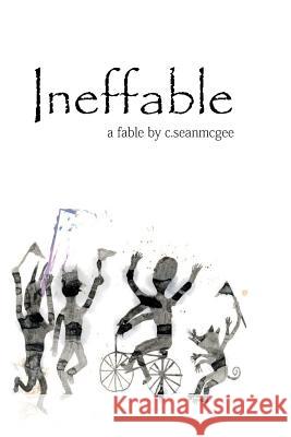 Ineffable C. Sean McGee 9781518701597