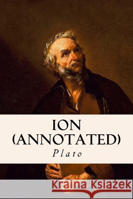 Ion (annotated) Jowett, Benjamin 9781518701931