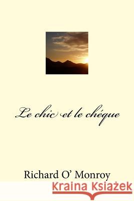 Le chic et le cheque Ballin, G-Ph 9781518710858 Createspace