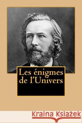 Les enigmes de l'Univers Bos (En 1902), Camille 9781518712050 Createspace