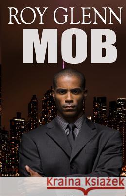 M.O.B. Roy Glenn 9781518716706 Createspace