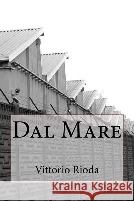 Dal Mare Vittorio Rioda 9781518730740