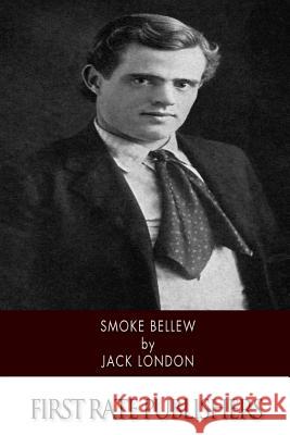 Smoke Bellew Jack London 9781518737909