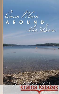 Once More Around the Sun John B. Stimson Ruth F. Guillard 9781518738920 Createspace Independent Publishing Platform