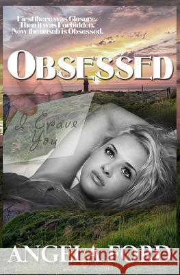 Obsessed Angela Ford 9781518739293 Createspace Independent Publishing Platform