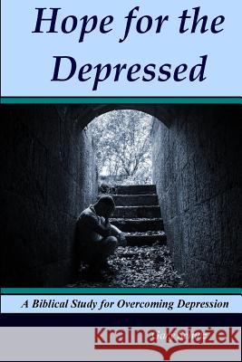 Hope for the Depressed Gary Schulz 9781518748769 Createspace