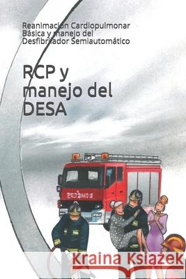 RCP y manejo del DESA Barrera Vallejo Ana Laura, Perez Vigueras Jose 9781518751837
