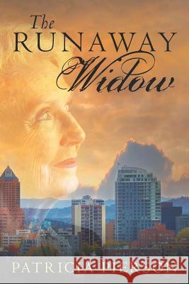 The Runaway Widow Patricia M. Pierson 9781518763335