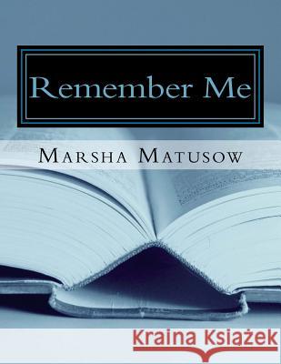 Remember Me: Sight Word Exercises for Pre-Primer Students Marsha Matusow 9781518764752