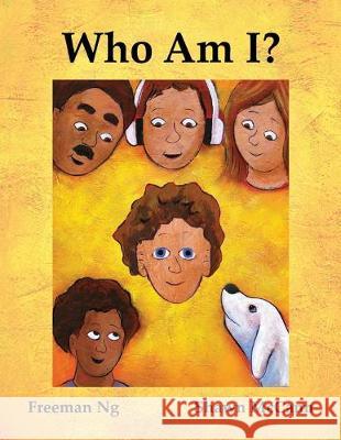 Who Am I?: Girl 2 Shawn McCann Freeman Ng 9781518768996 Createspace Independent Publishing Platform