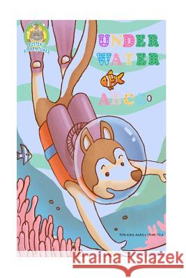 Underwater ABC's Buster's Adventures Publishing, Paws Pals 9781518770197