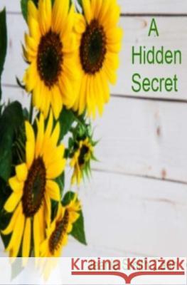 A Hidden Secret Jeanie Smith Cash 9781518772801 Createspace