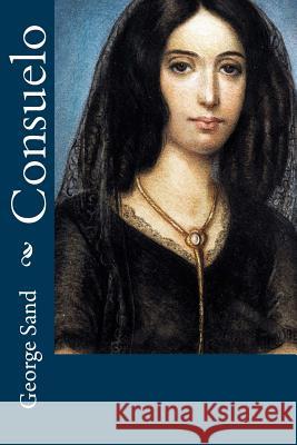 Consuelo George Sand 9781518773457