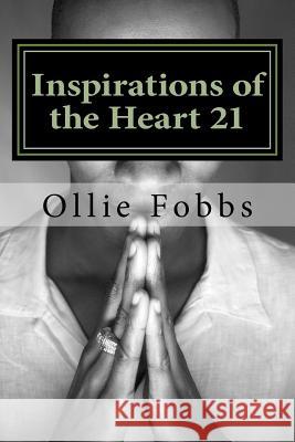 Inspirations of the Heart 21: Pray for Pastors Dr Ollie B. Fobb 9781518782862 Createspace