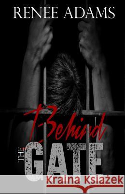 Behind The Gate Silla Webb Renee Adams 9781518783050 Createspace Independent Publishing Platform