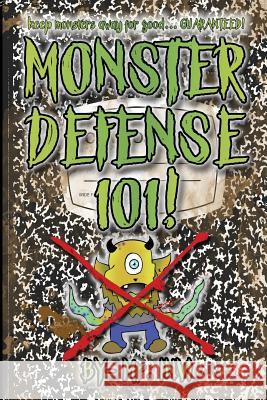 Monster Defense 101 MR Invi 9781518783944 Createspace Independent Publishing Platform