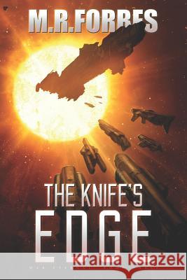 The Knife's Edge M. R. Forbes 9781518784675 Createspace