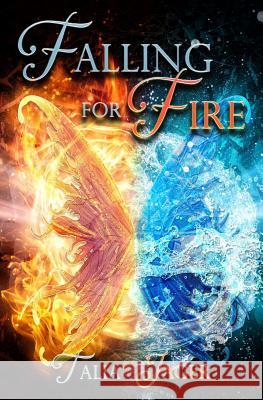 Falling For Fire Jager, Talia 9781518785146