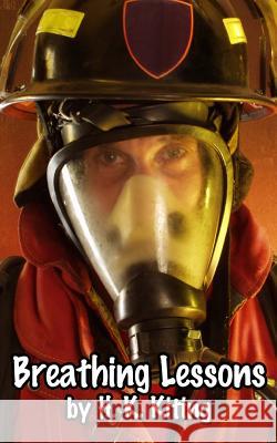 Breathing Lessons H. K. Kiting 9781518787256 Createspace