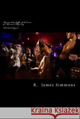 Blarney Bobs Buffet At the Corner of Main and Milky Way: The Dark Regions Simmons, R. James 9781518788499