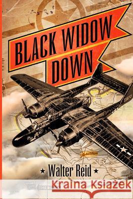 Black Widow Down Walter Reid 9781518788789