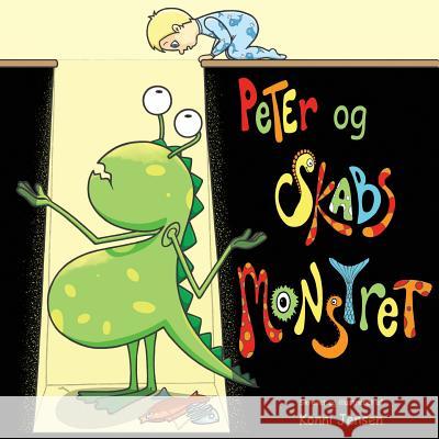 Peter & Skabs Monstret Konni Jensen Konni Jensen 9781518791789 Createspace