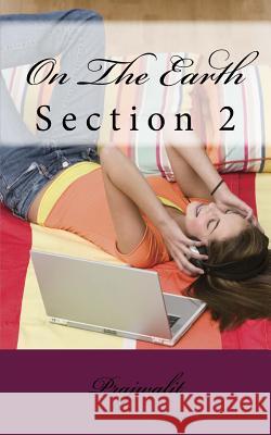 On The Earth: Section 2 Chauhan, Pradip Rameshbhai 9781518793035 Createspace