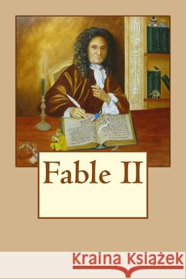 Fable II MR Jean De La Fontaine 9781518801549 Createspace