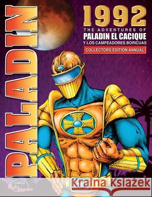 The Adventures of Paladin el Cacique (English Edition) Iannone, Nick 9781518814006 Createspace Independent Publishing Platform