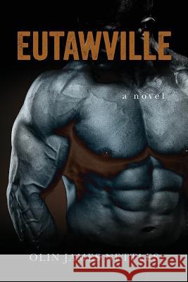 Eutawville Olin James Nettles 9781518821004 Createspace Independent Publishing Platform