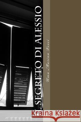 Il Segreto di Alessio Vesci, Uma Marina 9781518827556 Createspace Independent Publishing Platform