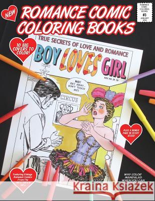Romance Comic Coloring Books #3 Bernard O'Connor 9781518827969 Createspace Independent Publishing Platform