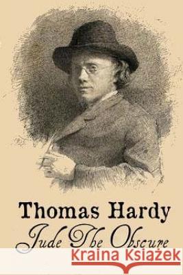 Jude the Obscure Thomas Hardy 9781518828225 Createspace